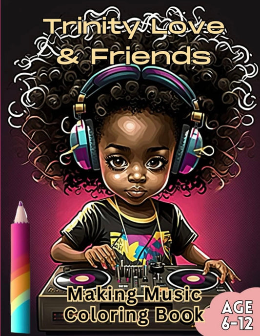 Trinity Love & Friends Making Music Coloring Book