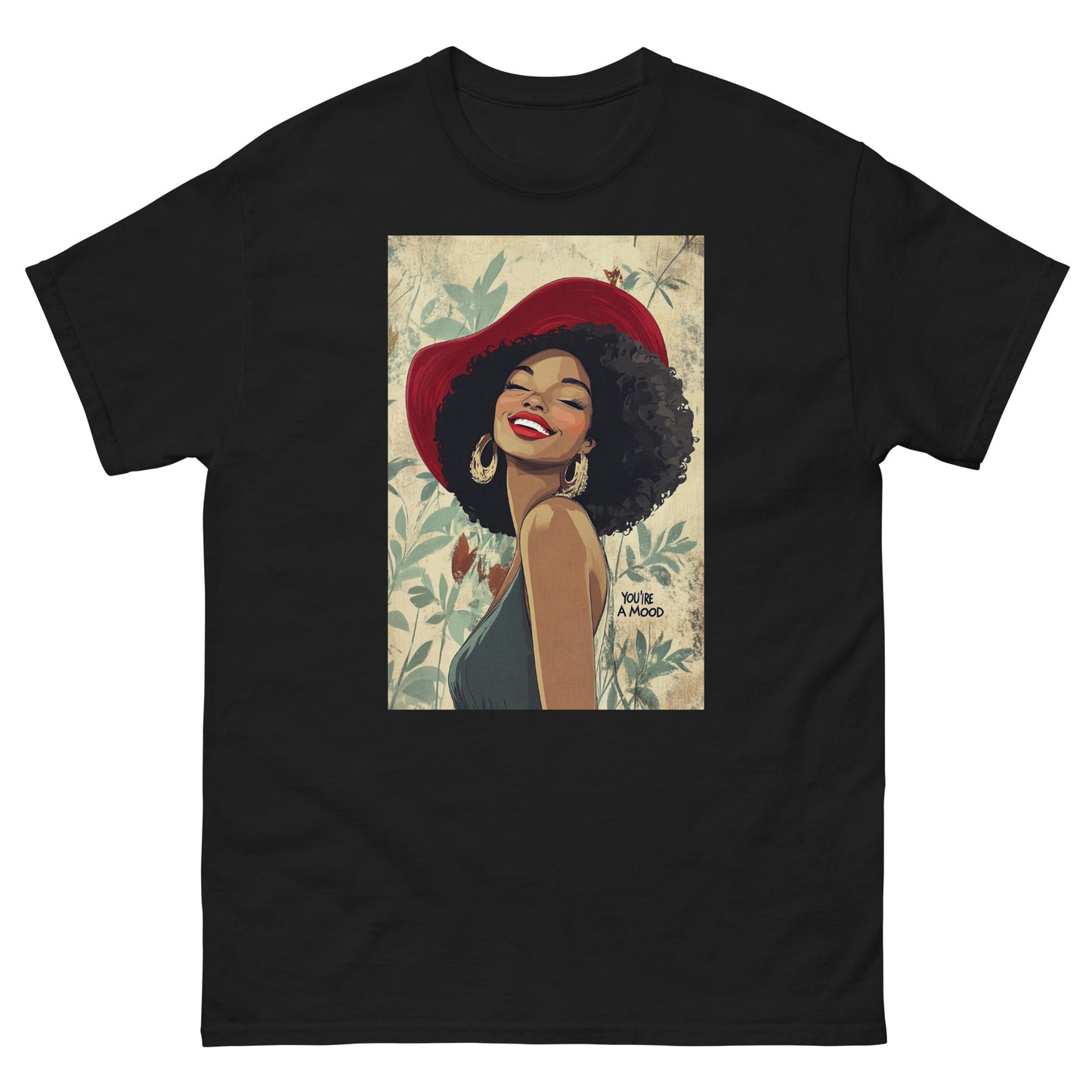 Red Bonnet You're A Mood T-Shirt