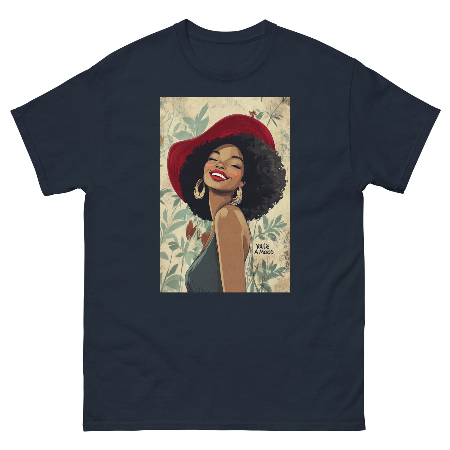 Red Bonnet You're A Mood T-Shirt